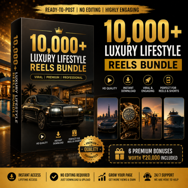10,000+ Luxury Lifestyle Reels Bundle